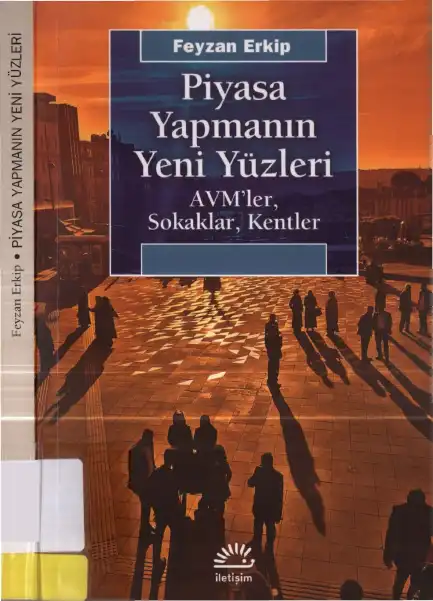 Piyasa Yapmanın Yeni Yüzleri — Feyzan Erkip