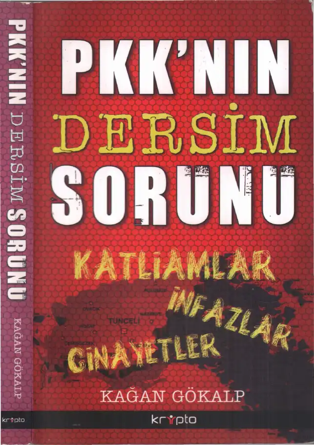 PKK'nın Dersim Sorunu Kripto — Kağan Gökalp