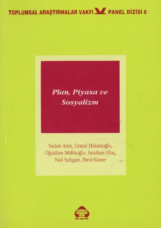 Plan, Piyasa ve Sosyalizm — Nail Satlıgan