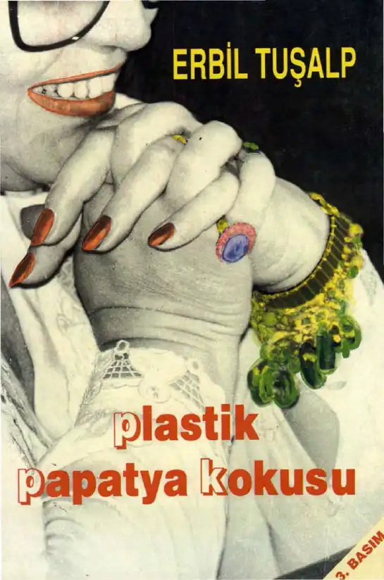 Plastik Papatya Kokusu — Erbil Tuşalp