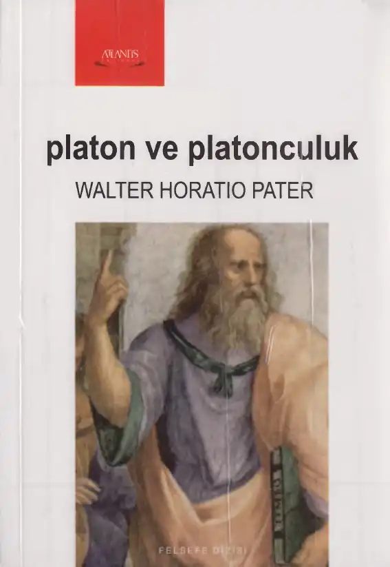 Platon ve Platonculuk — Walter Horatio Pater
