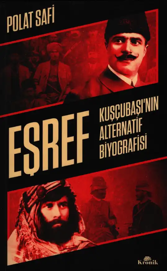 Polat Safi - Eşref Kuşçubaşının Alternatif Biyografisi — Polat Safi