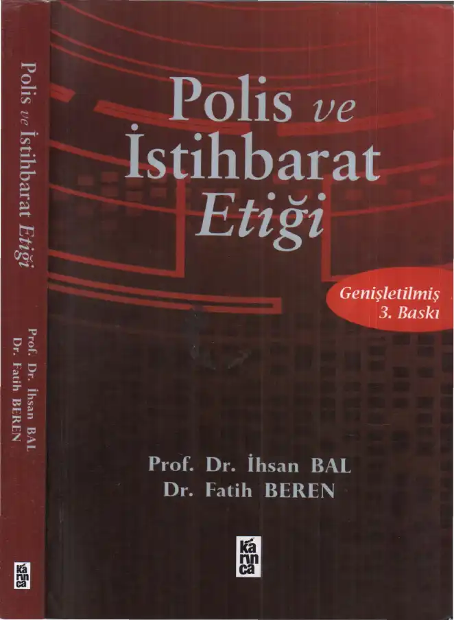 Polis ve İstihbarat Etiği — İhsan Bal, Fatih Beren