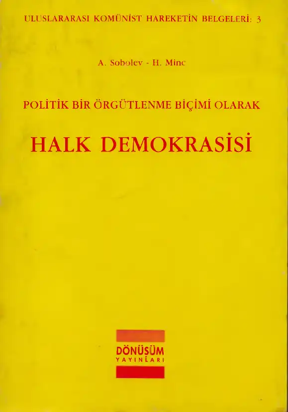 Politik Bir Orgutlenme Bicimi Olarak Halk Demokrasisi — A. Sobolev, H. Mine