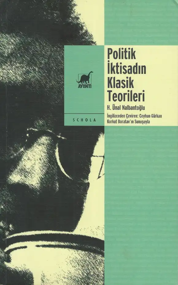 Politik İktisadın Klasik Teorileri — Hasan Ünal Nalbantoğlu