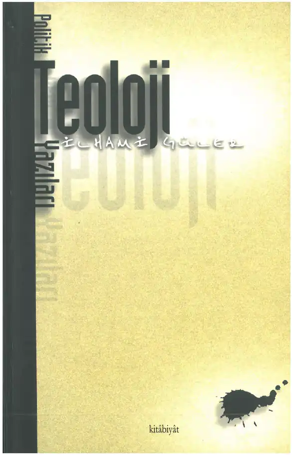 Politik Teoloji Yazıları — İlhami Güler