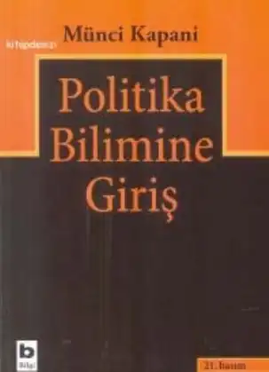 Politika Bilimine Giriş — Münci Kapani