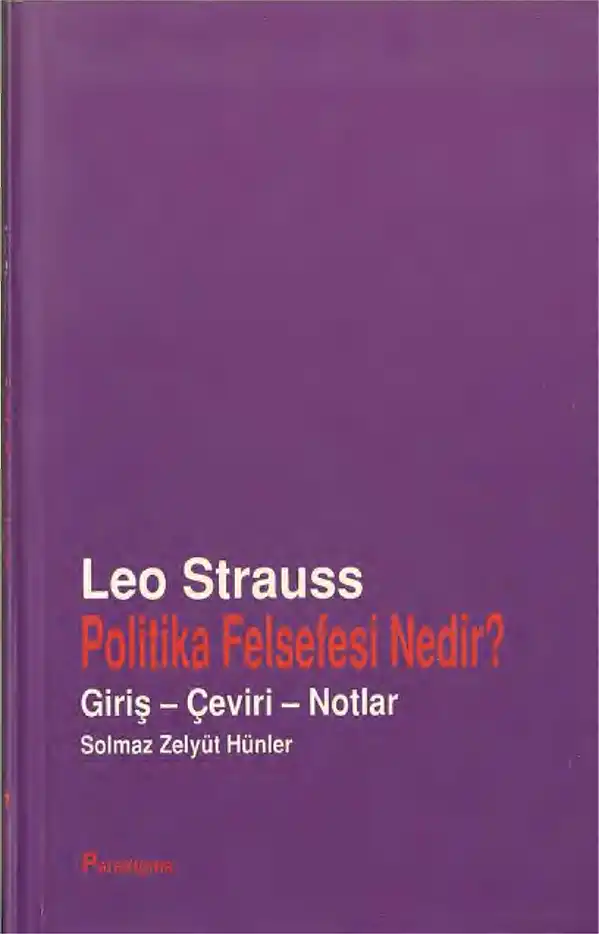 Politika Felsefesi Nedir? — Leo Strauss