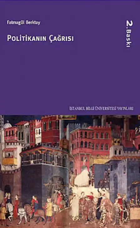 Politikanın Çağrısı — Yıldız Ecevit, Fatmagül Berktay, Ayşe Gündüz Hoşgör, Belkıs Kümbetoğlu, Eser Köker, Halise Karaaslan Şanlı, Gülriz Uygur, F. İrem Çağlar, Gülnur Elçik, Serpil Sancar