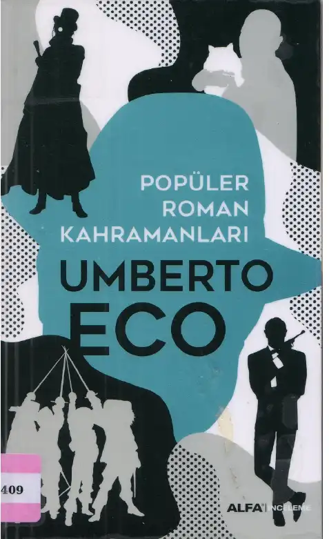 Popüler Roman Kahramanları — Umberto Eco