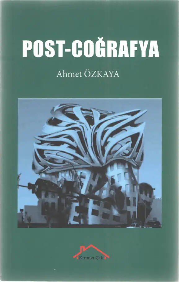 Post Coğrafya Kırmızı Çatı — Ahmet Özkaya