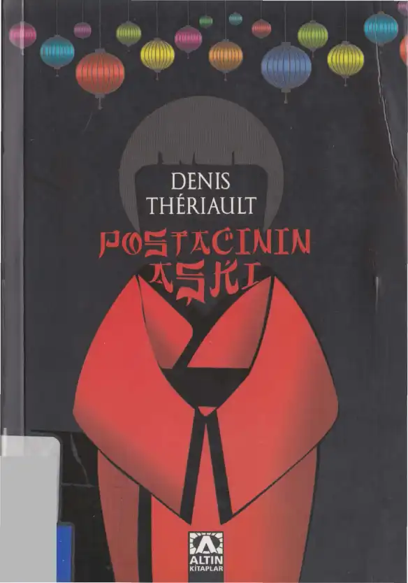Postacının Aşkı — Denis Theriault