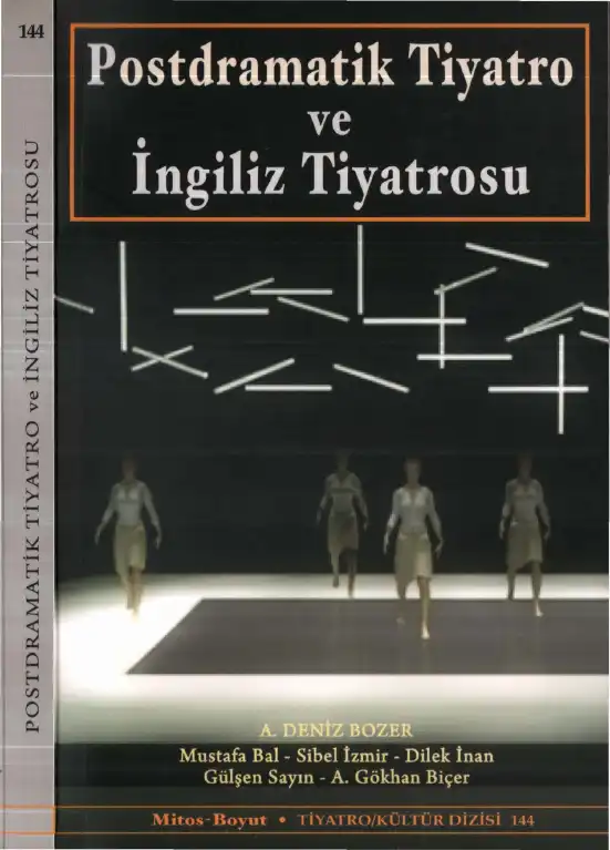Postdramatik Tiyatro ve İngiliz Tiyatrosu — A Deniz Bozer