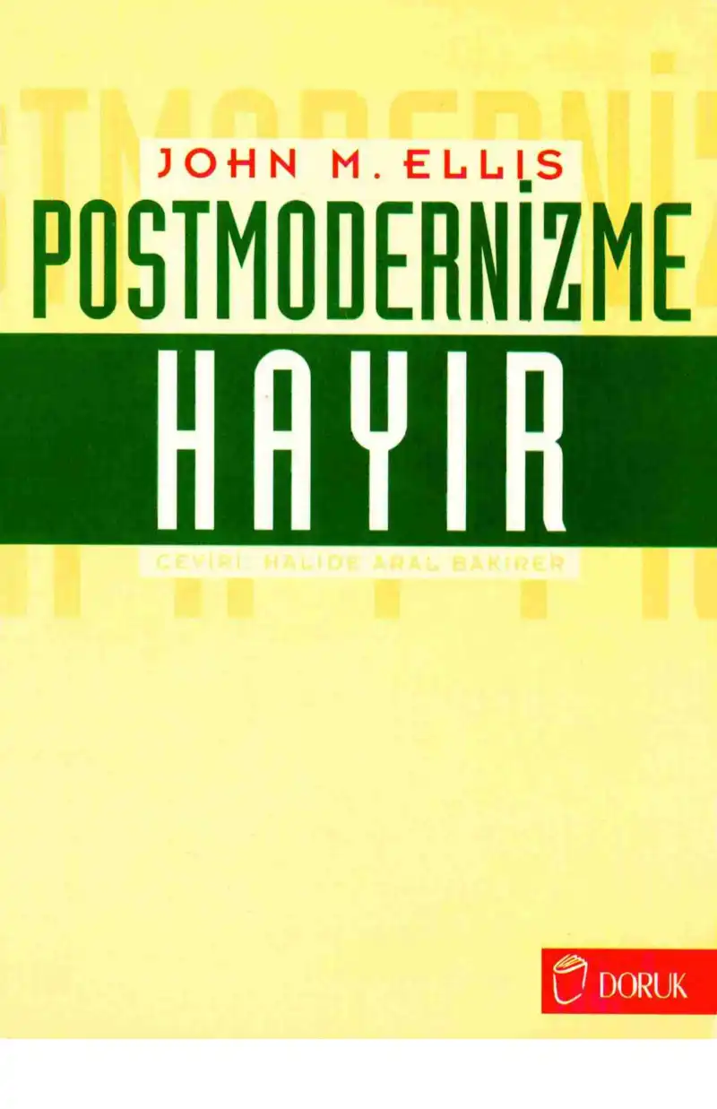 Postmodernizme Hayır — John M. Ellis