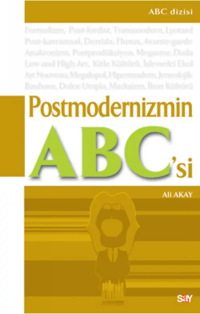 Postmodernizmin ABC'si — Ali Akay