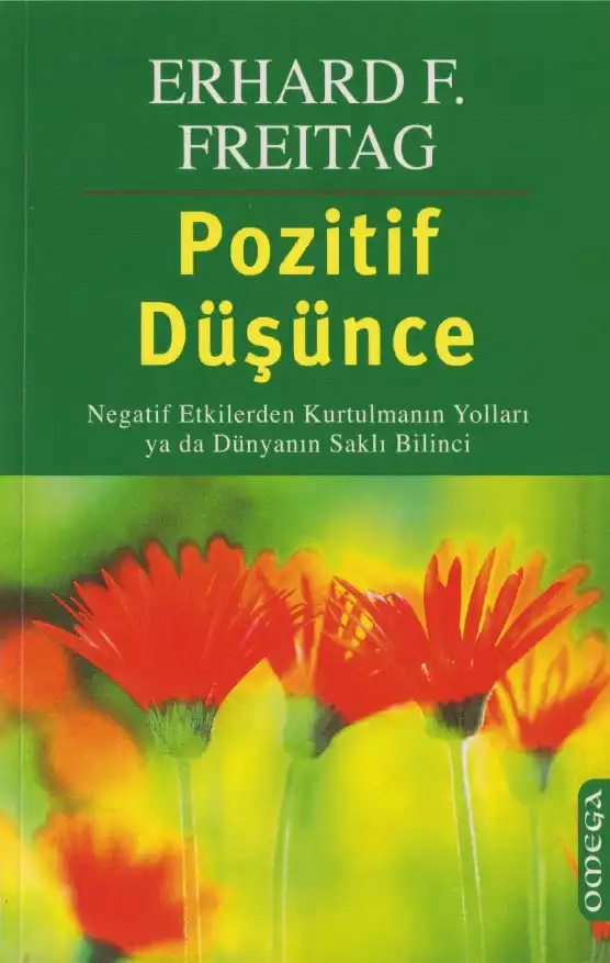 Pozitif Düşünce — Erhard F. Freitag