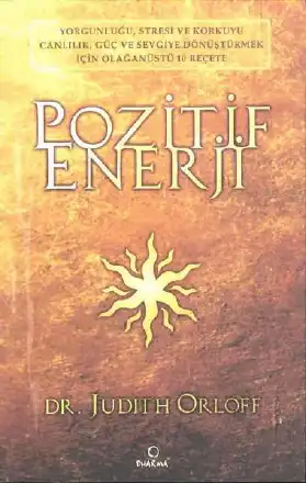 Pozitif Enerji — Judith Orloff