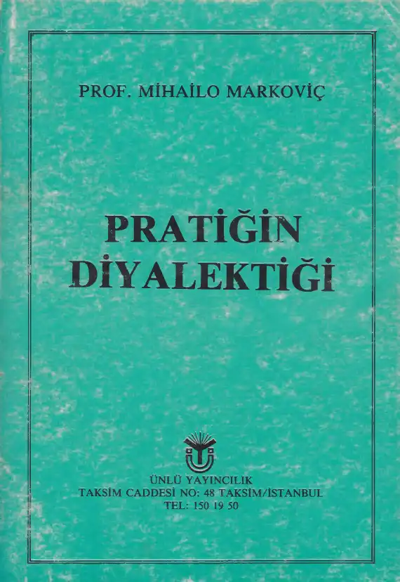 Pratiğin Diyalektiği — Mihailo Markoviç
