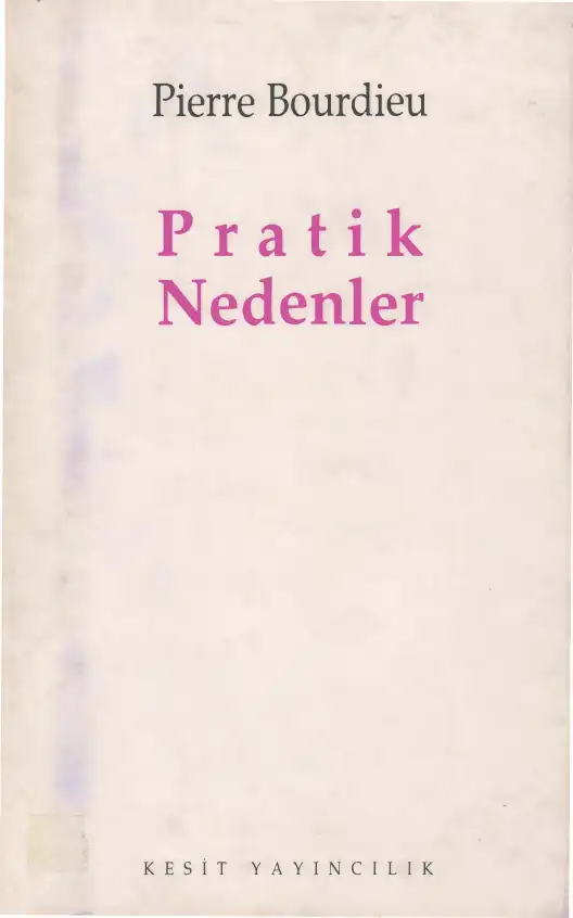 Pratik Nedenler — Pierre Bourdieu