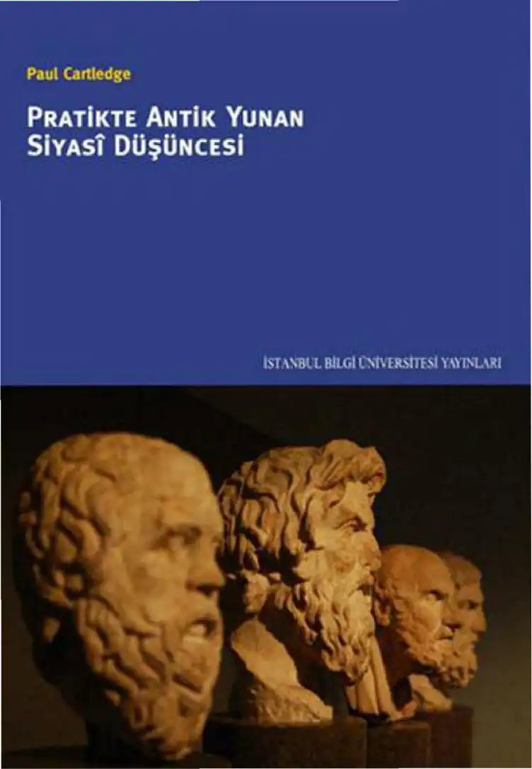 Pratikte Antik Yunan Siyasi Düşüncesi — Paul Cartledge