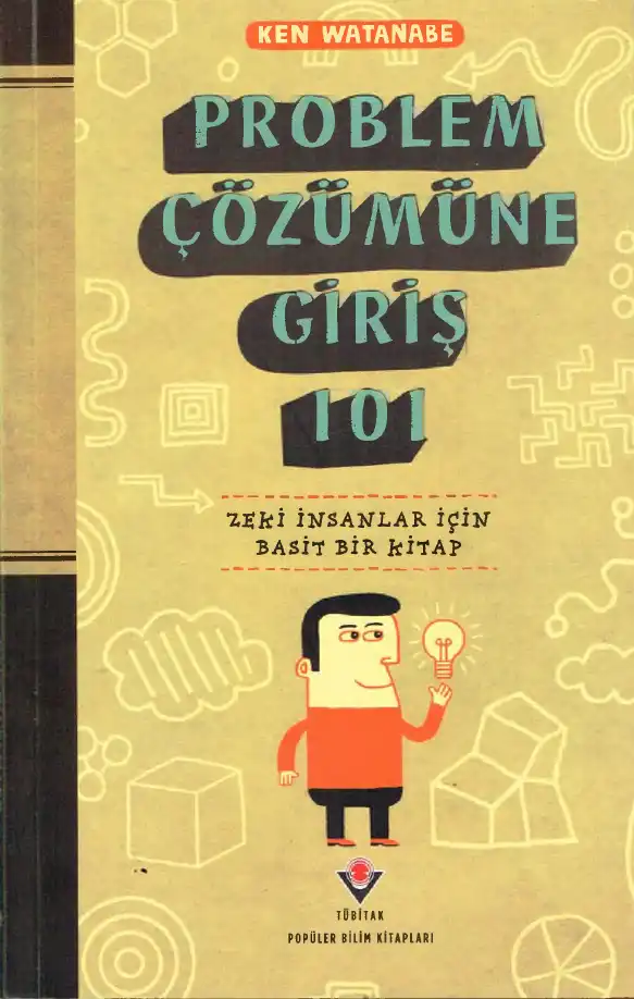 Problem Çözümüne Giriş 101 — Ken Watanabe