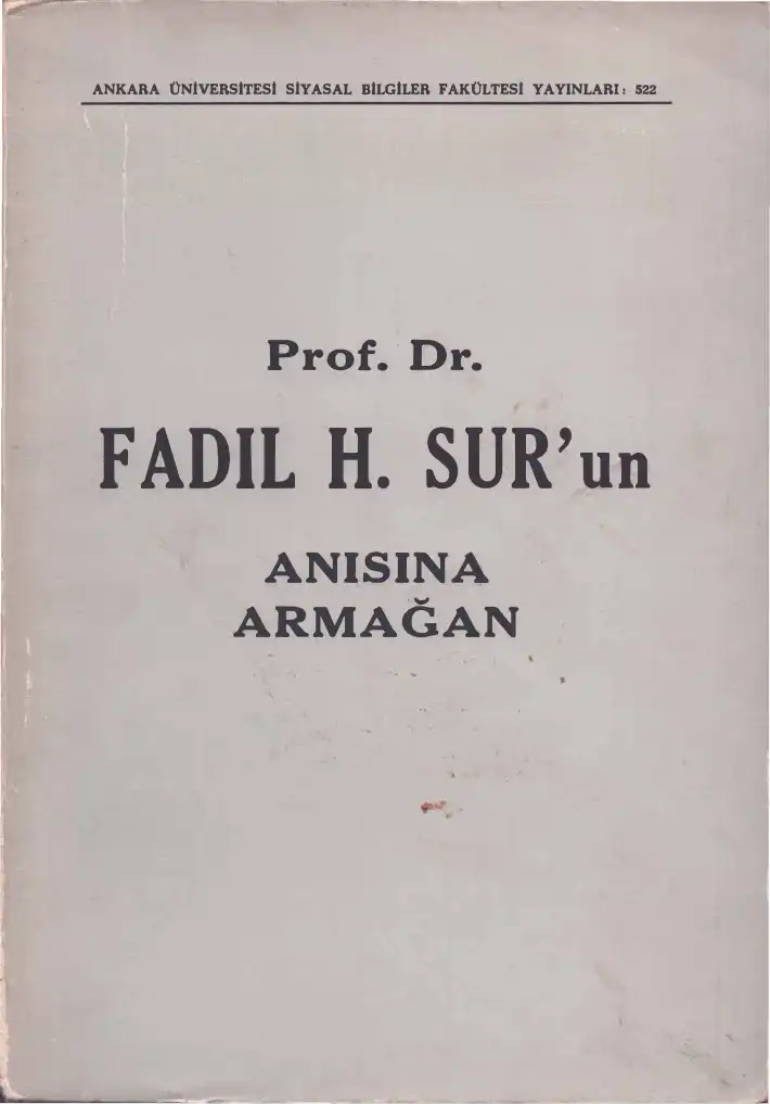 Prof. Dr. Fadıl H. Sur'un Anısına Armağan — Fadıl H. Sur