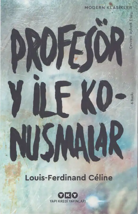 Profesör Y ile Konuşmalar — Louis-Ferdinand Celine