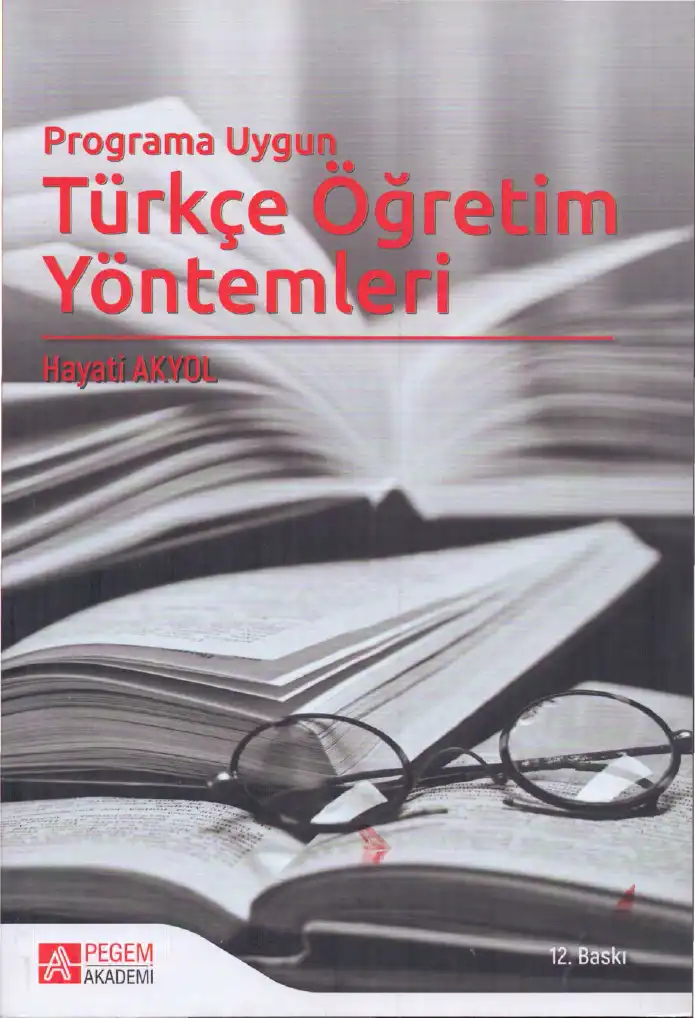 Programa Uygun Türkçe Öğretim Yöntemleri — Hayati Akyol