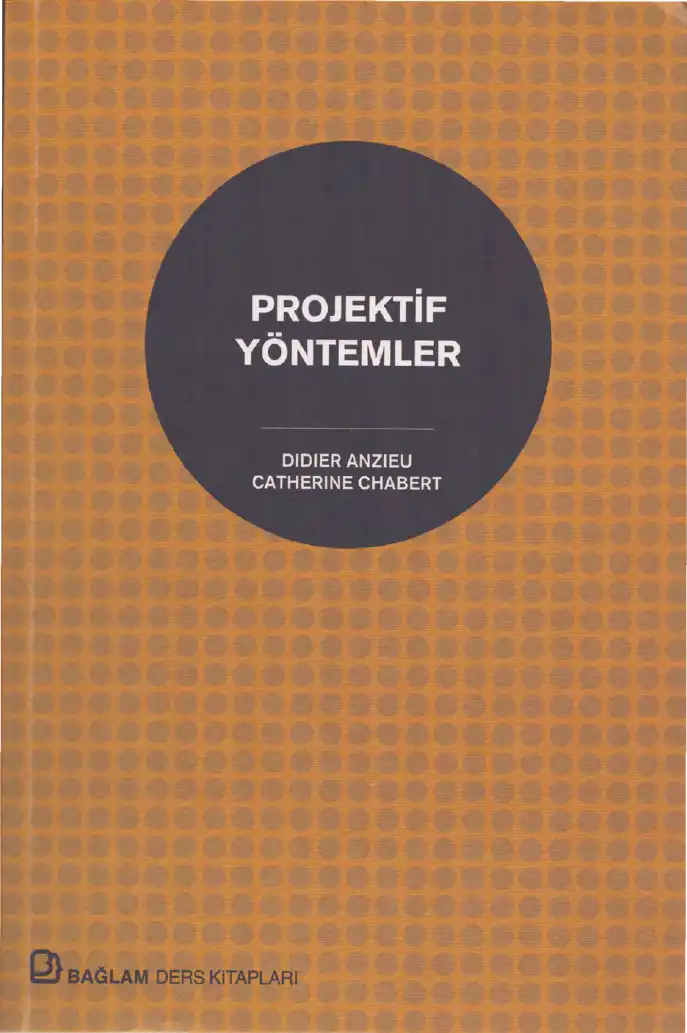 Projektif Yöntemler — Didier Anzieu, Catherine Chabert