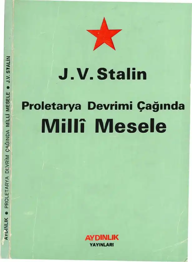 Proletarya Devrimi Çağında Milli Mesele — V. İ. Lenin ve J. V. Stalin