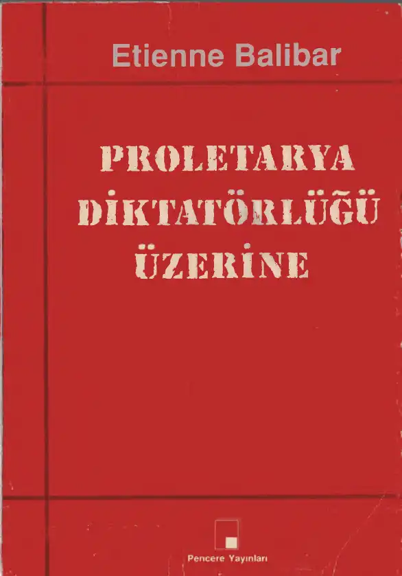 Proletarya Diktatörlüğü Üzerine — Etienne Balibar, Immanuel Wallerstein