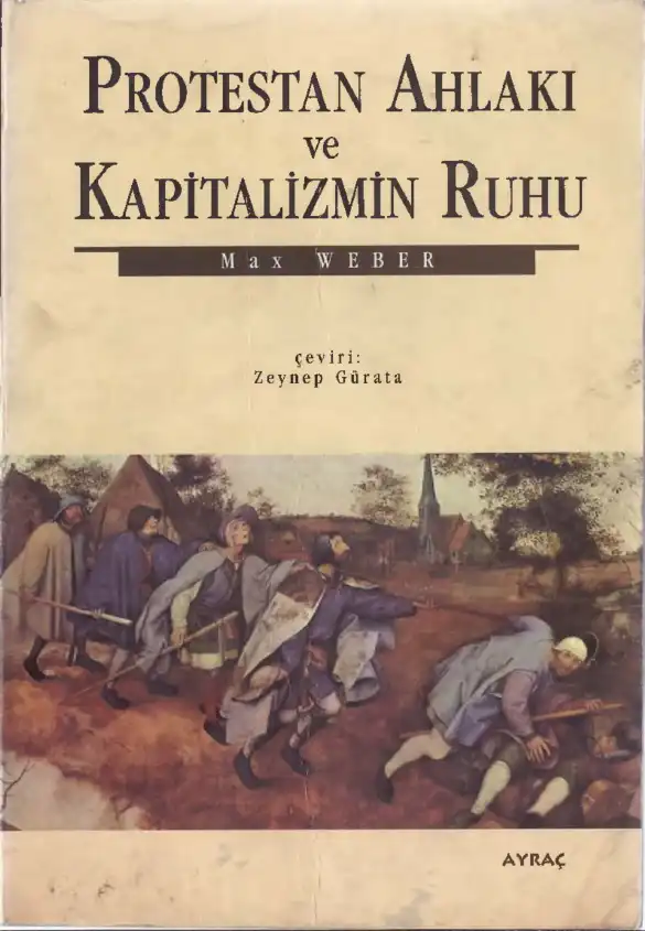 Protestan Ahlakı ve Kapitalizmin Ruhu — Max Weber