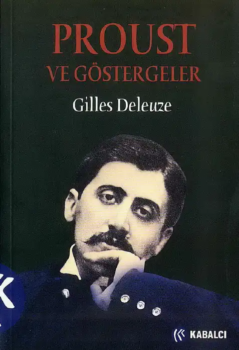 Proust ve Göstergeler — Gilles Deleuze