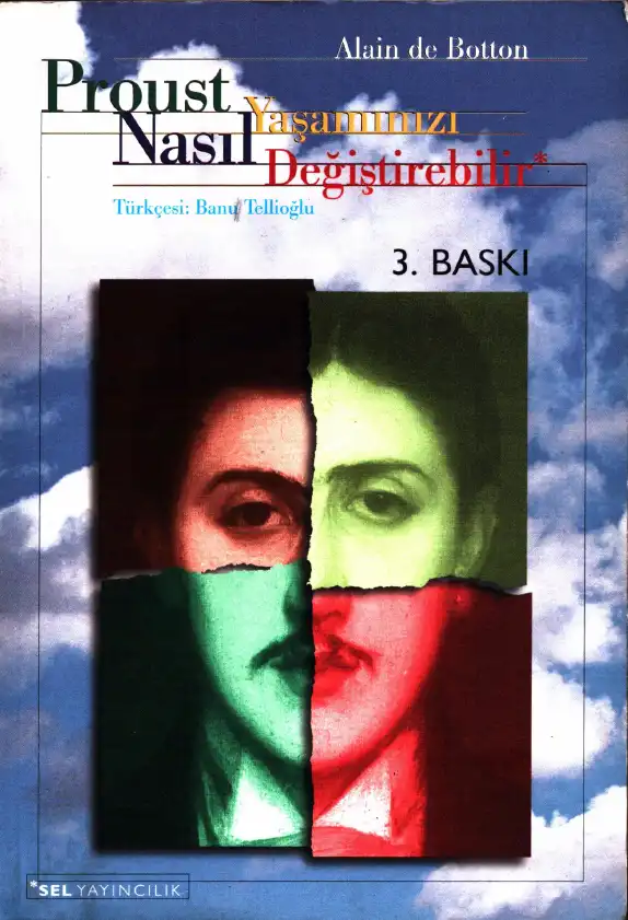Proust Yaşamınızı Nasıl Değiştirebilir — Alain de Botton