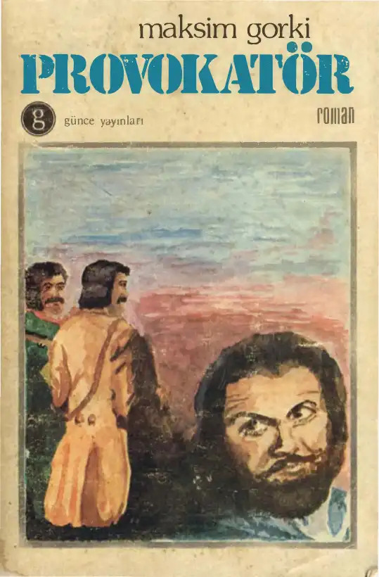 Provokatör — Maksim Gorki