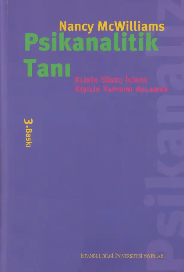 Psikanalitik Tanı: Klinik Süreç İçinde Kişilik Yapısını Anlamak — Nancy McWilliams