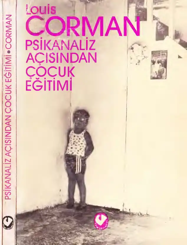 Psikanaliz Açısından Çocuk Eğitimi — Louis Corman