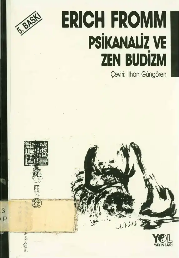 Psikanaliz ve Zen Budizm — Erich Fromm
