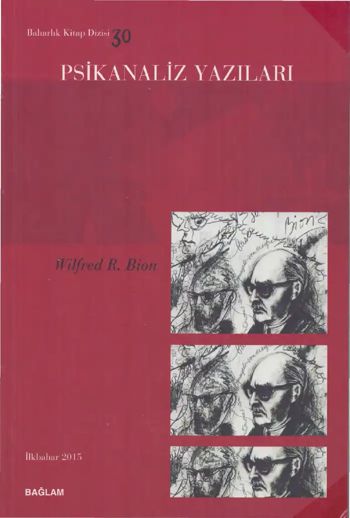 Psikanaliz Yazıları — Wilfred R. Bion