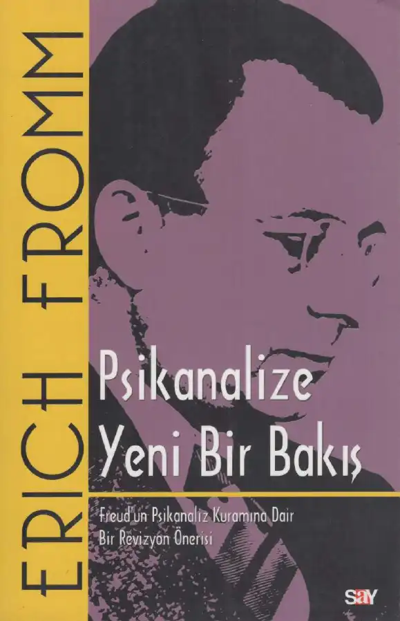 Psikanalize Yeni Bir Bakış — Erich Fromm