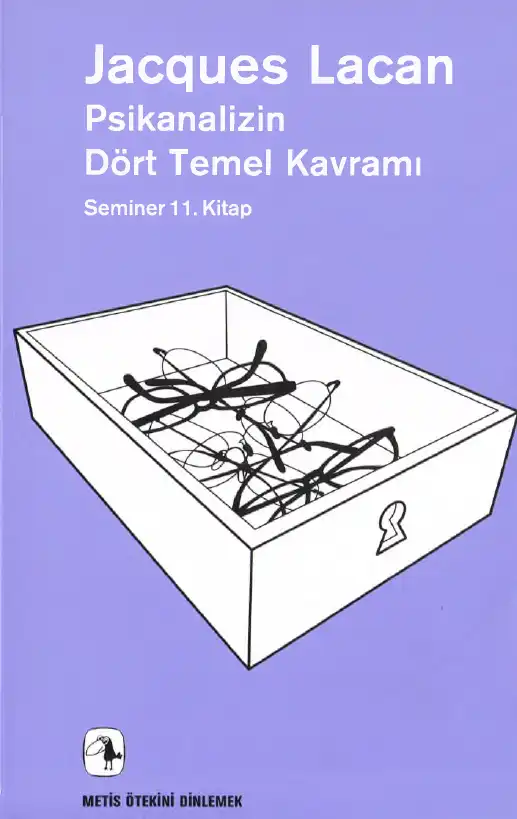 Psikanalizin Dört Temel Kavramı — Jacques Lacan