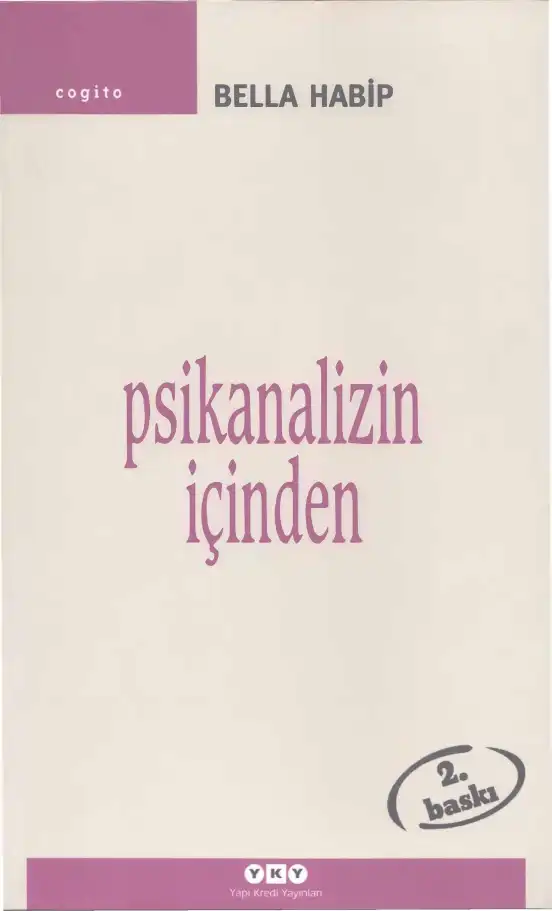 Psikanalizin İçinden — Bella Habip