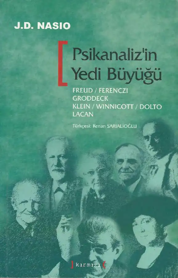 Psikanalizin Yedi Büyüğü — J.-D. Nasio