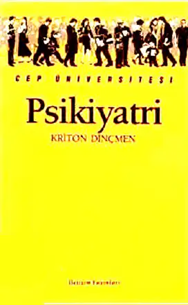 Psikiyatri — Kriton Dinçmen