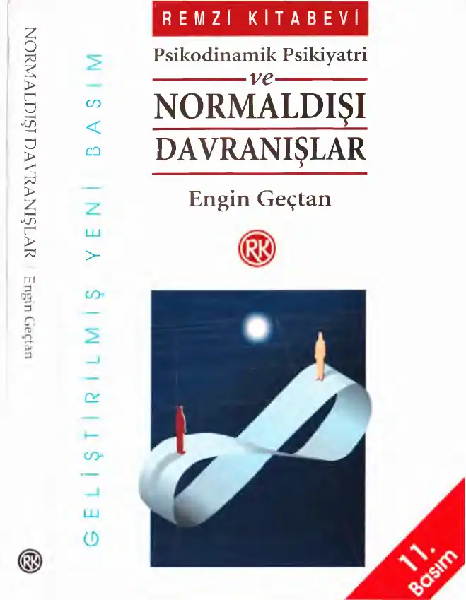 Psikodinamik Psikiyatri ve Normaldışı Davranışlar — Engin Geçtan