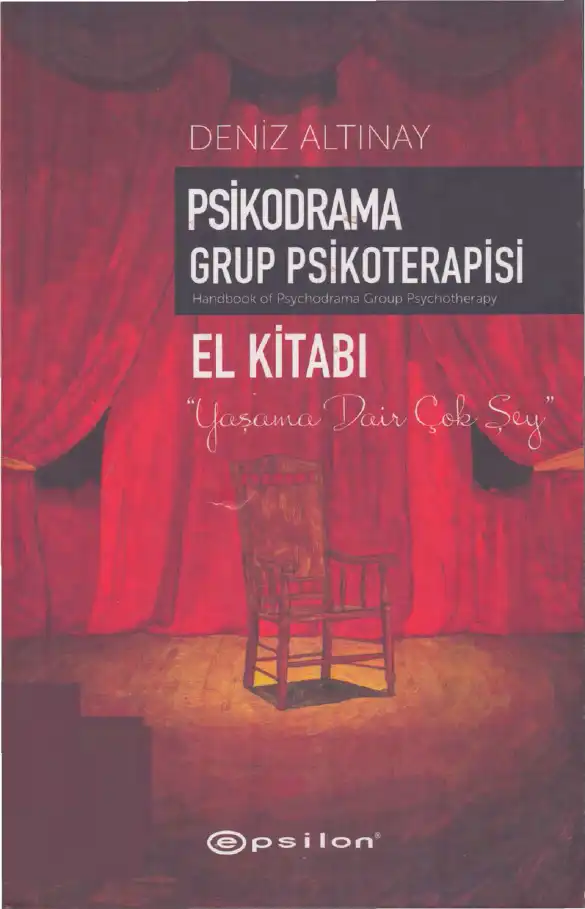 Psikodrama Grup Psikoterapisi El Kitabı — Deniz Altınay