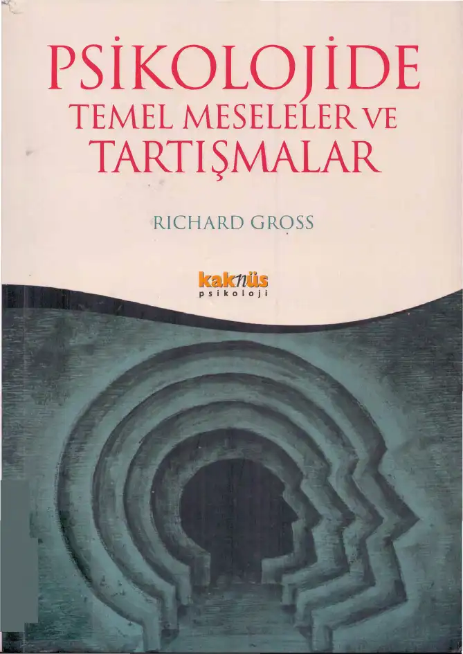 Psikolojide Temel Meseleler ve Tartışmalar — Richard Gross