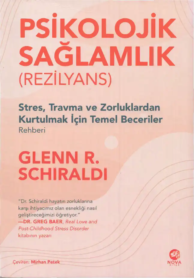 Psikolojik Sağlamlık (Rezilyans) — Glenn R. Schiraldi