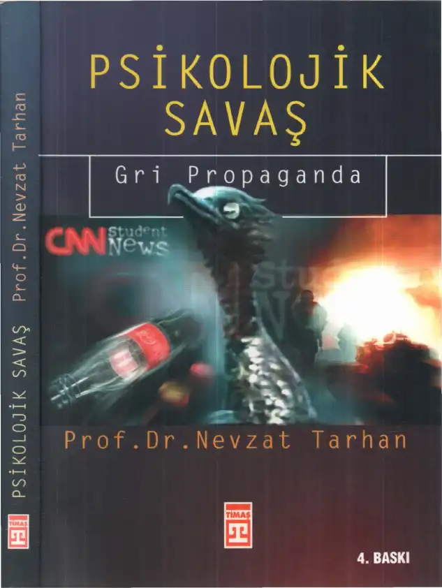 Psikolojik Savaş Gri Propaganda — Nevzat Tarhan