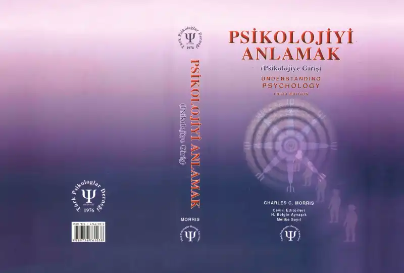 Psikolojiyi Anlamak (Psikolojiye Giriş) — Charles G. Morris